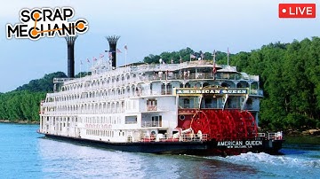 Building a Paddle Wheel River Boat! (Part 2) - Scrap Mechanic [LIVE]