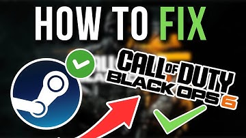 How To Fix Black Ops 6 Not Launching, Opening Or Starting On Steam