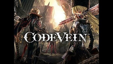 Code Vein Full Playthrough Part 7 The Depths - Den of Darkness