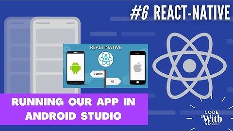 Running our app on Android emulator In React Native In Hindi | Run App in emulator | #codewithaman
