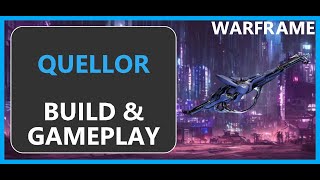 Warframe Quellor - 2024