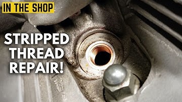 Time-Sert Spark Plug Thread Repair - Fixing Stripped Threads