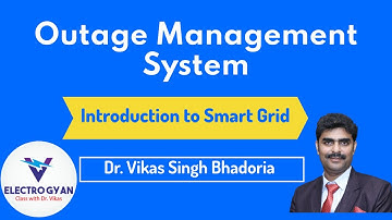 Outage Management System || Introduction to Smart Grid ||