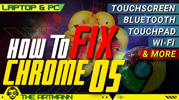 How to FIX Chrome OS | Wi-Fi, Bluetooth, Touchpad and More [2022]