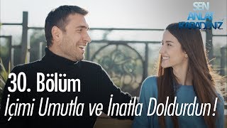 İçimi umutla ve inatla doldurdun! - Sen Anlat Karadeniz 30. Bölüm