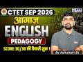CTET September 2026 English Class 7 | आगाज़ Series | Pedagogy | by Ashutosh Sir | KGS Teaching Exams