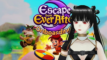 【Escape from Ever After: Onboarding】 No more fairy tale life?