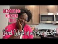 DECORATED KITCHEN TOUR + FIRST WEEK IN OUR NEW PLACE!!