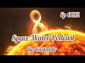 Space water podcast ep 0012 neolithic france site depicting plasma solar events