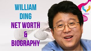 BILLIONAIRE🤑🤑 William Ding (Net Worth And Biography)💰