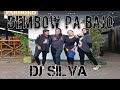 Dembow Pa Bajo DJ Silva Choreo By TML Crew IMD Zumba