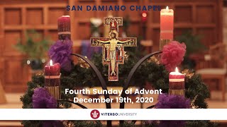 4th Sunday of Advent 2020 | San Damiano Chapel
