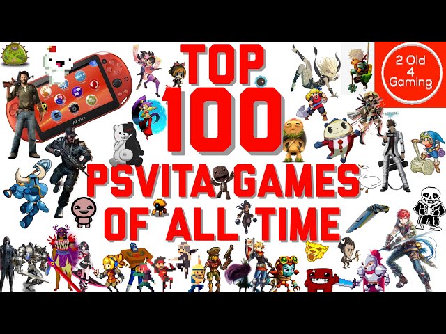 My Top 100 PSVita Games Of All Time! class=