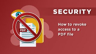 How to revoke a PDF document - revoke access to a PDF file that has been distributed