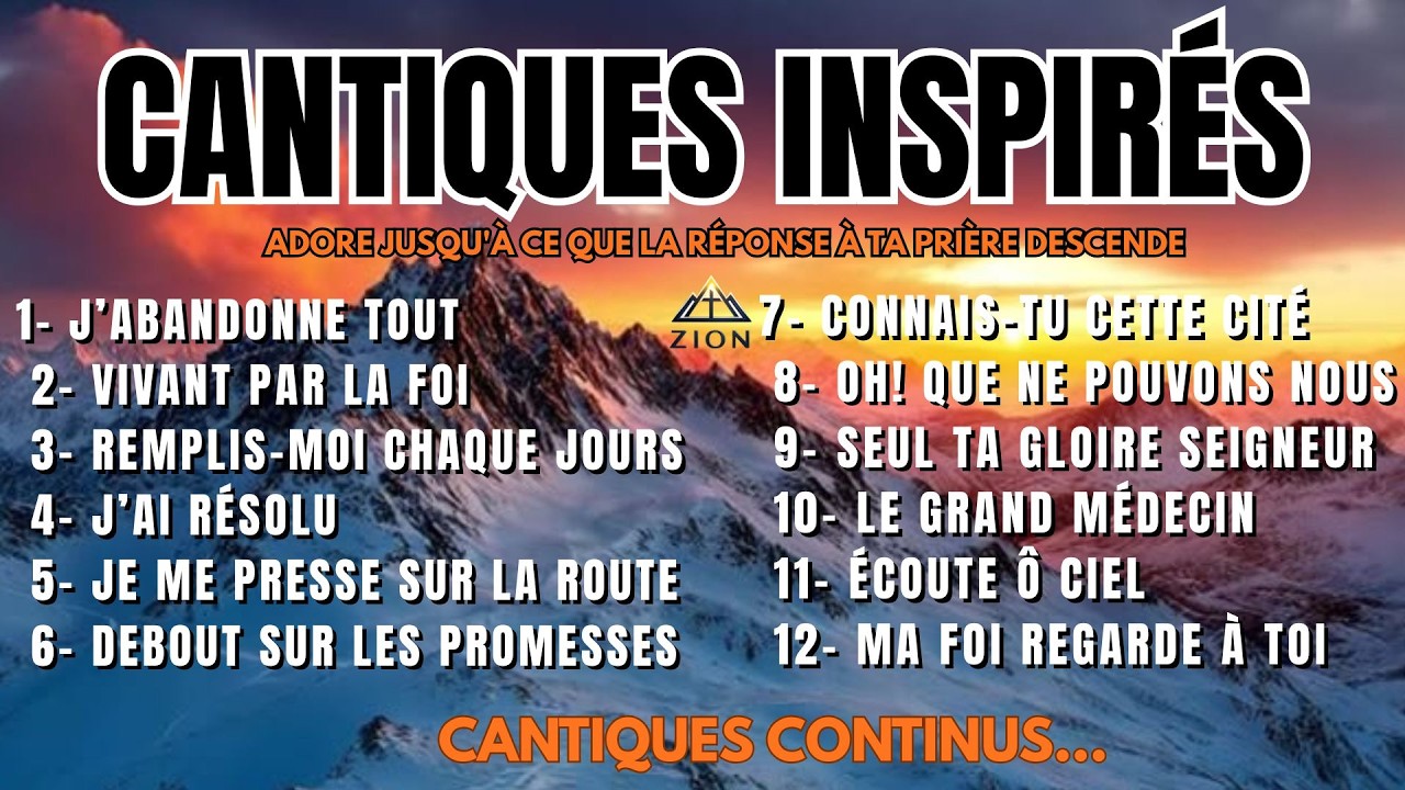 CANTIQUES INSPIRÉS : ADORE JUSQU'À CE QUE LA RÉPONSE À TA PRIÈRE DESCENDE 🙌