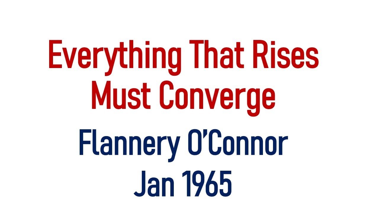Everything That Rises Must Converge Summary – ARBG