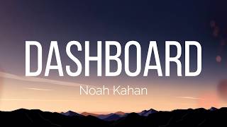 Noah Kahan - Dashboard (Lyrics)