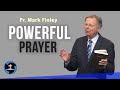 How to Pray Like Jesus (Impact Others Now!) | Mark Finley - Sermon