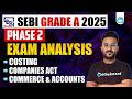 SEBI Grade A 2025 Phase 2 Analysis : Commerce &amp; accounts | Costing | Companies Act