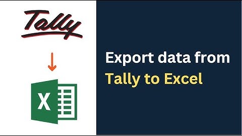 How do I export data from Tally to Excel