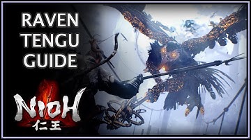 Nioh 仁王 | Raven Tengu Guide