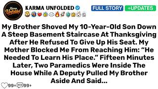 My Brother Shoved My Son Down Stairs At Thanksgiving And Mom Blocked Me — The Deputy's Words To Him.
