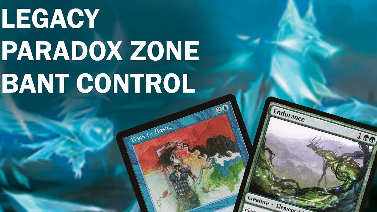 GET IN THE ZONE! Legacy 3Color Bant Enchantment Control with Paradox Zone and Back to Basics