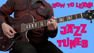 Get Good at Jazz Guitar (how to learn and memorise tunes)