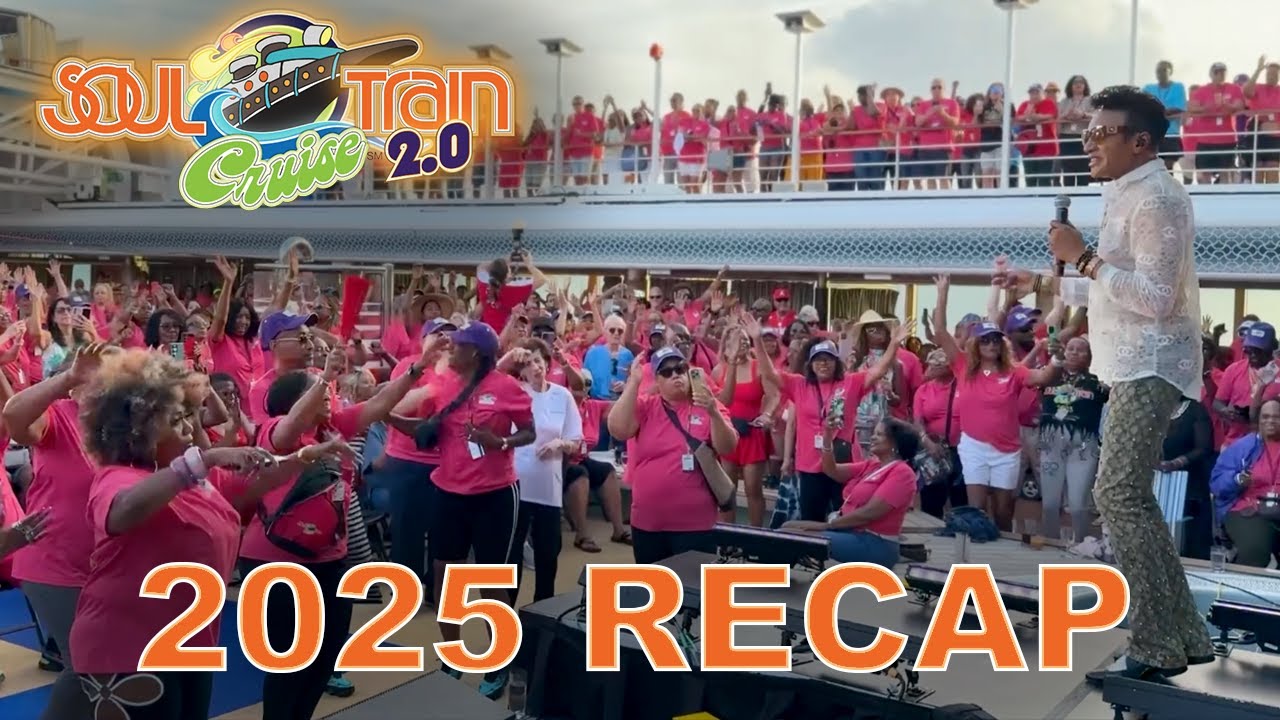 Soul Train Cruise 2.0 2025 Recap
