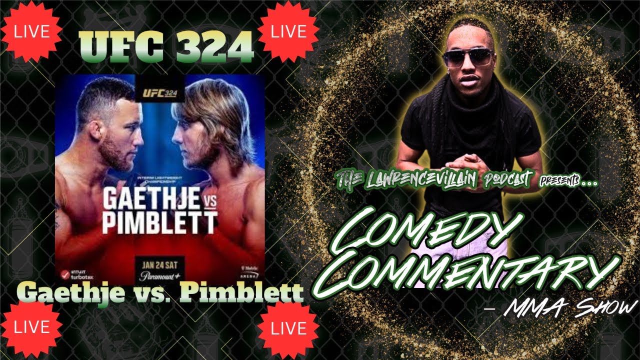UFC 324: Gaethje vs. Pimblett LIVE | UFC Fight Night Live Stream Commentary & Reactions