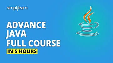 Advanced Java Full Course 2023 | Advance Java Tutorial | J2EE, JSP, JDBC, Java API | Simplilearn