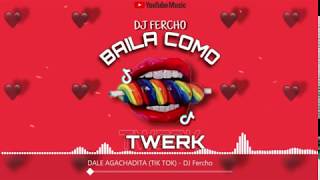 DALE AGACHADITA (Como en las Clases de Twerk) TIK TOK - DJ Fercho Resimi