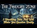 The Twilight Zone: 5 Unsettling Tales That Will Make You Question Reality | Old Time Radio