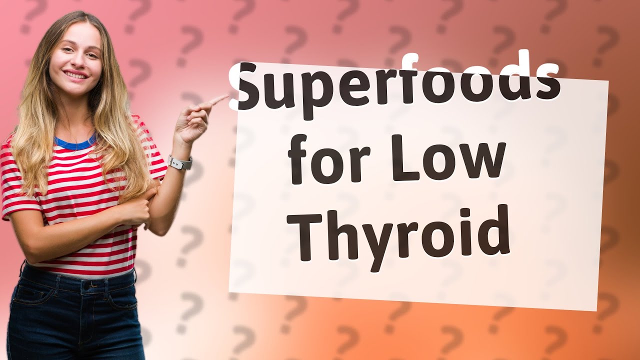 What Can I Eat To Boost My Low Thyroid YouTube What Can I Eat To Boost My Low Thyroid YouTube