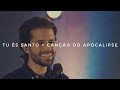 Matheus Rizzo - Tu És Santo + Canção do Apocalipse (live worship)