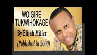 Woigire Tukwihokage MP3