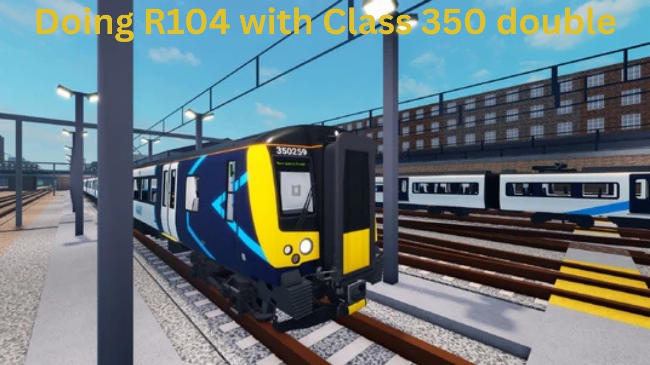 Doing R104 with Class 350/1 double