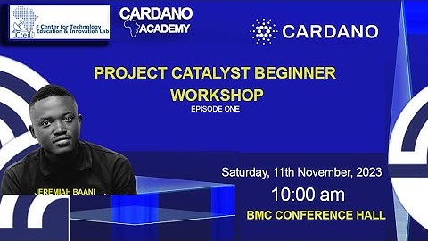 Excerpts of Cardano Project Catalyst Workshop Episode 1