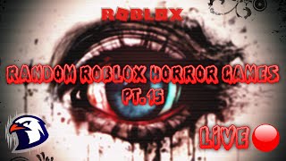 🔴 Random Roblox Horror Games pt. 15