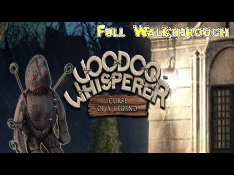 Letu0027s Play - Voodoo Whisperer - Curse of a Legend - Full Walkthrough
