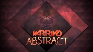 Warriyo - Abstract