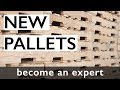 Become An Expert: New Pallets