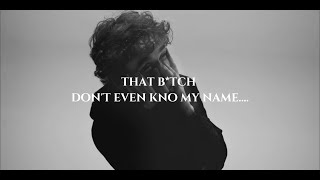 ThxSoMch - that b*tch don't even kno my name...
