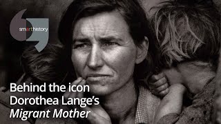 Behind the icon, Dorothea Lange's Migrant Mother