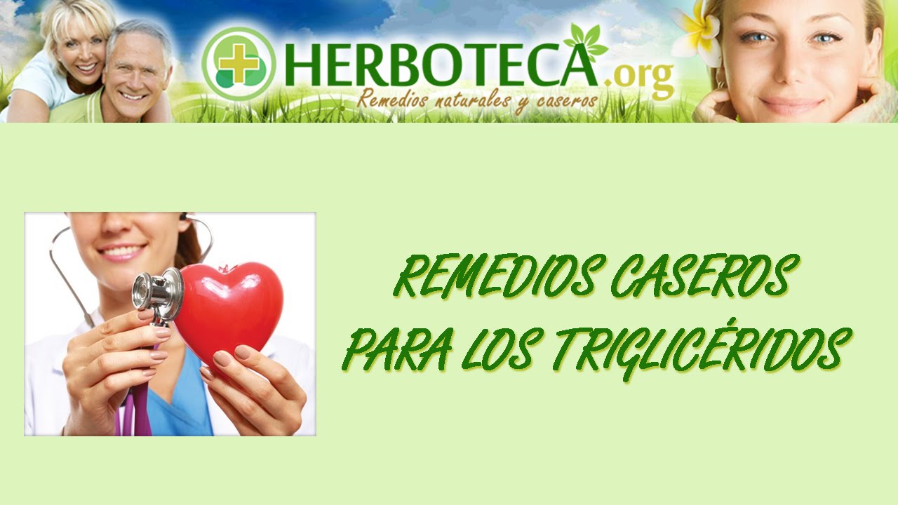 Remedios naturales para los trigliceridos