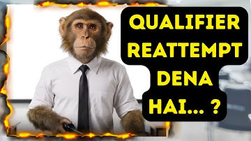 Qualifier Reattempt?