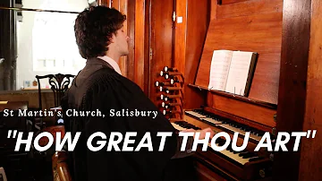 O Lord My God (HOW GREAT THOU ART) - Christian Hymn - Church Organ