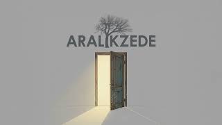 Aralikzede