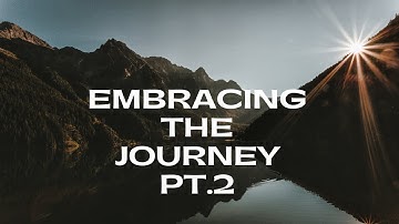 Embracing the Journey Pt. 2 | Omar Ep 02