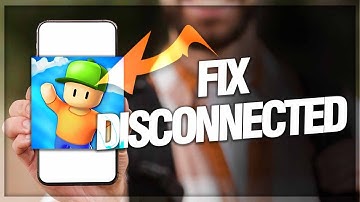 How To Fix And Solve Stumble Guys Disconnected ( Solution )
